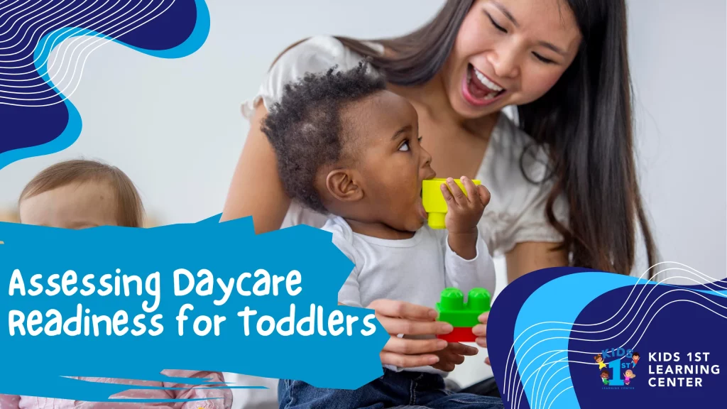 Assessing Daycare readiness for toddlers