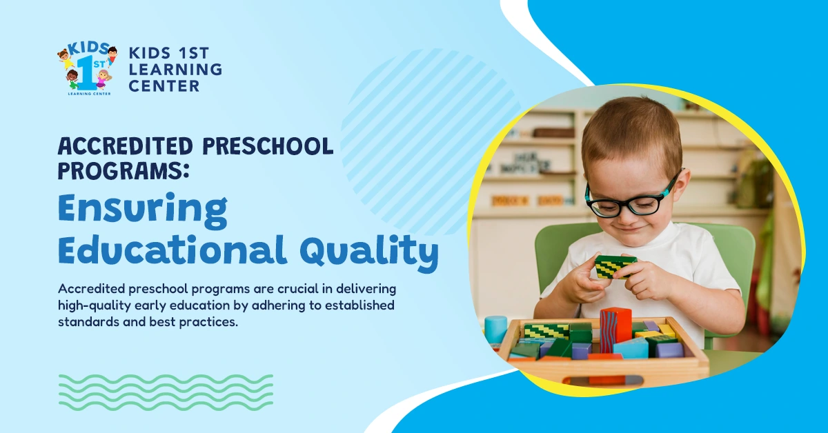 Accredited Preschool Programs Ensuring Education quality