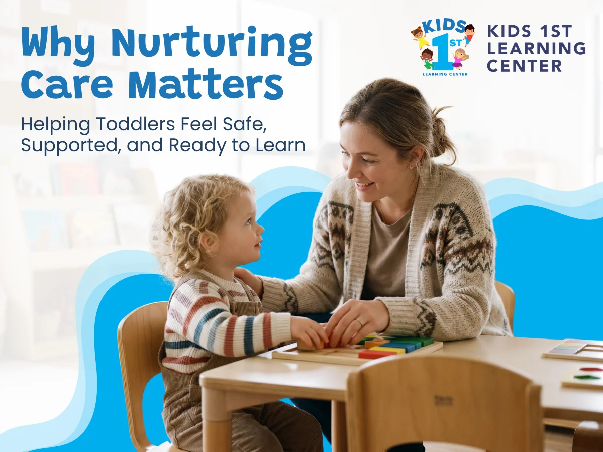 Why a Nurturing Environment Matters for Toddlers